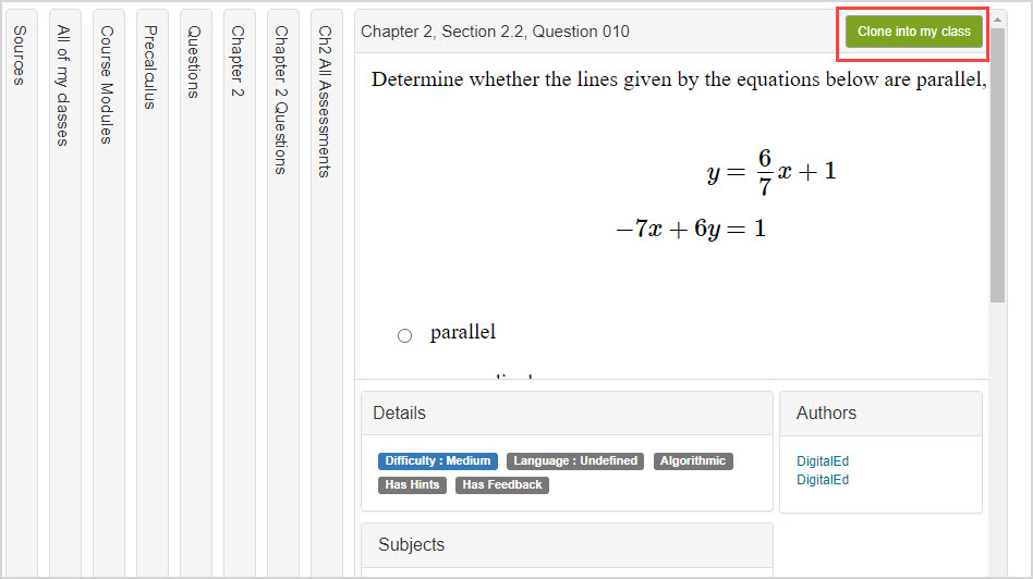 One question from the Precalculus course module is selected in the Content Repository, and in the top right hand corner the Clone into my class button is highlighted.